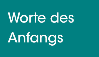 Worte des Anfangs - Anette Kappes
